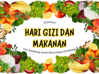 Hari Gizi dan Makanan 2025
